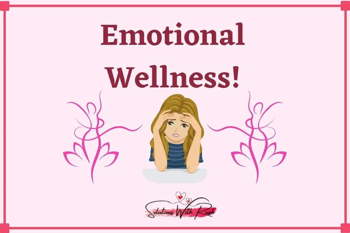 Emotional Wellness - Solutions With Rush